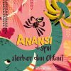 Anansi de spin - sterker dan Olifant