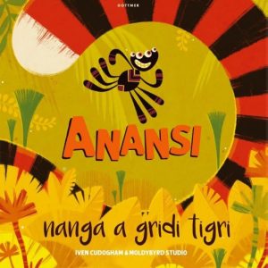 Anansi en de gulzige tijger (Surinaams)
