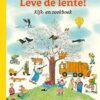 Leve de lente!