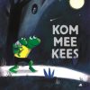 Kom mee, Kees