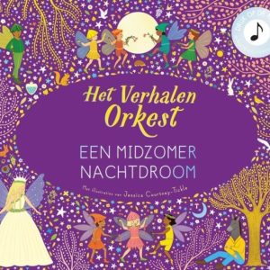 Het verhalenorkest - Een midzomernachtdroom